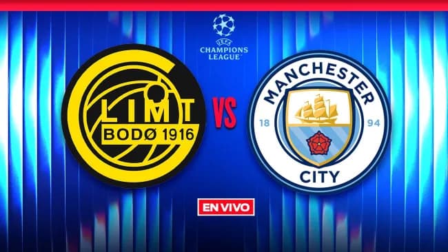Bodo/Glimt vs Manchester City EN VIVO UEFA Champions League Jornada 7