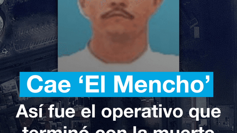 Cae 'El Mencho': así fue el operativo que terminó con la muerte del capo mexicano