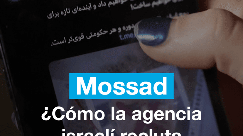 ¿Cómo el Mossad de Israel recluta informantes en Irán?