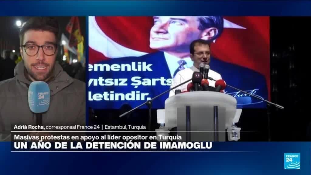 Informe desde Estambul: protestas a un año de la encarcelación de Ekrem Imamoglu
