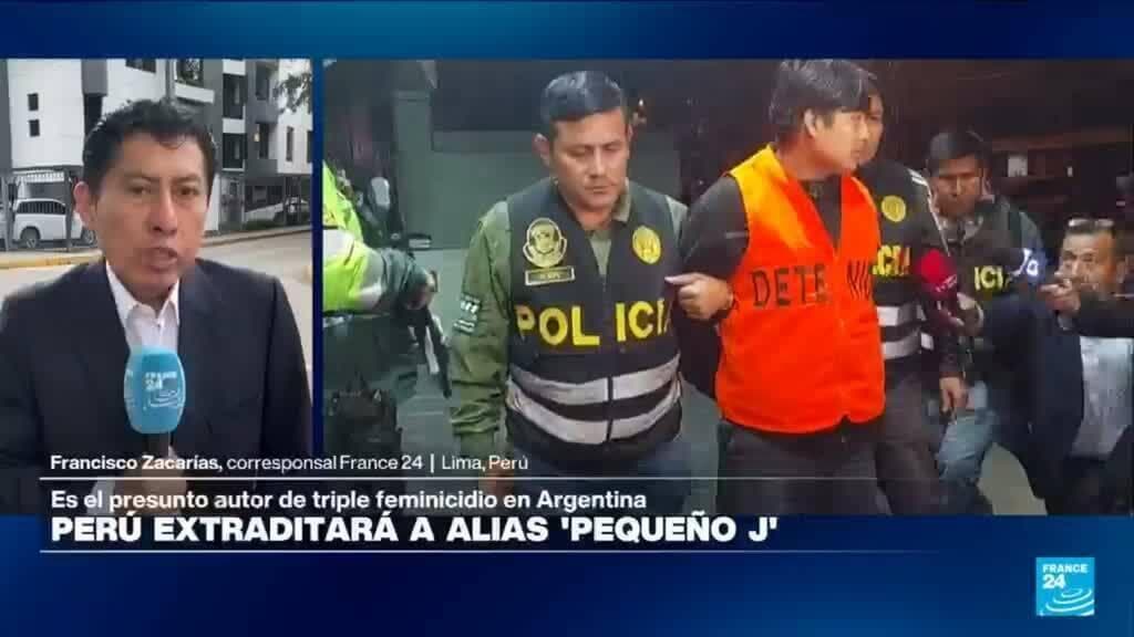 Informe desde Lima: Gobierno peruano concede extradición a Argentina de 'Pequeño J'