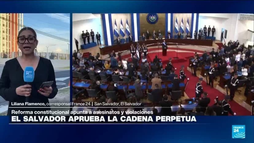 Informe desde San Salvador: Asamblea aprueba cadena perpetua