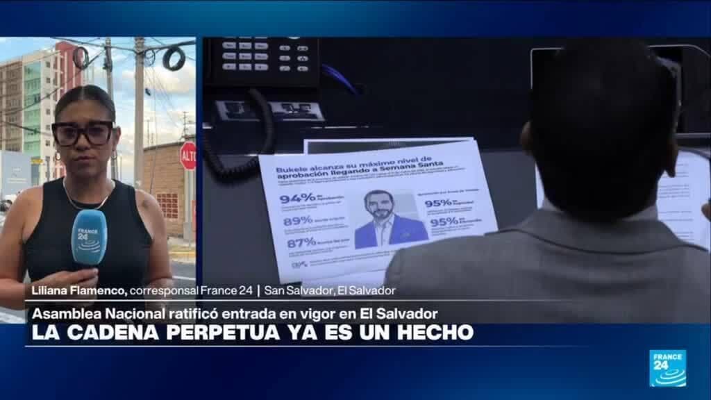 Informe desde San Salvador: Asamblea ratifica reforma que habilita la cadena perpetua