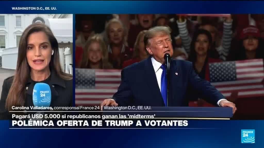 Informe desde Washington: Trump asegura que pagará 5.000 dólares a votantes si gana las 'midterms'