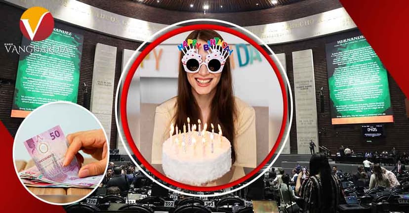 “Proponen reconocer el cumpleaños como derecho laboral en México”