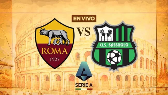 Roma vs Sassuolo EN VIVO Serie A Jornada 20