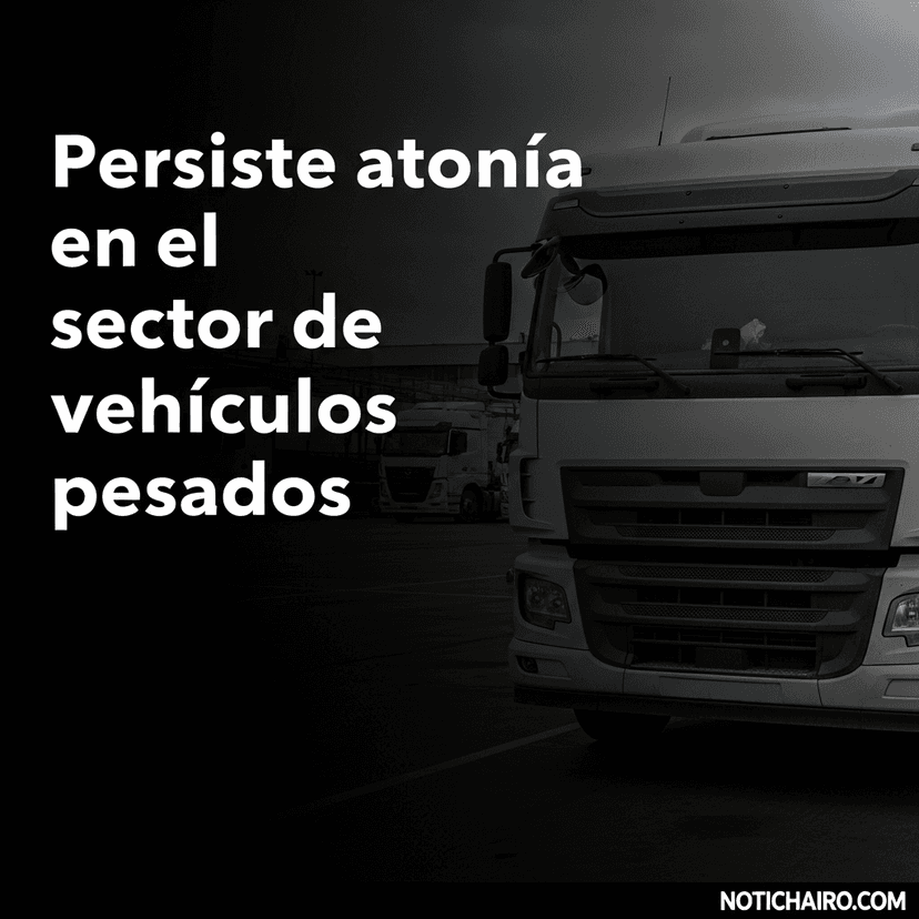Persiste atonía en el sector de vehículos pesados
